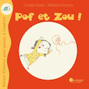 Pof et Zou!